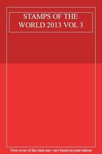 STAMPS OF THE WORLD 2013 VOL