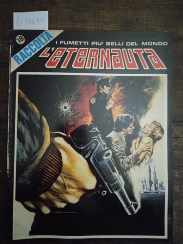 Eternauta raccolta 18 - eternauta, n.18