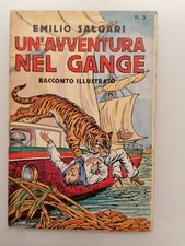 E. Salgari Un’avventura nel Gange Racconto illustrato Sonzogno 1936