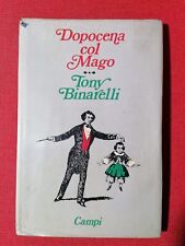 Dopocena Col Mago Libro Tony Binarelli Campi 1973 magia giochi di prestigio 1 ED