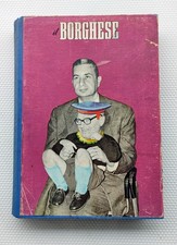 IL BORGHESE - RIVISTA  POLITICA SETTIMANALE 1963 RILEGATA