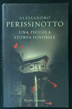 UNA PICCOLA STORIA IGNOBILE