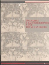 Incunaboli e raccolte librarie
