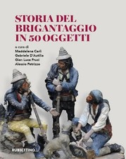 La storia del brigantaggio in