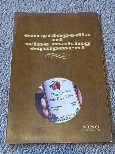 Encyclopedia wine making - encyclopedia,
