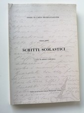 Scritti scolastici vol.1 -opere di Carlo Michelstaedter-Campestrini ed.-1976
