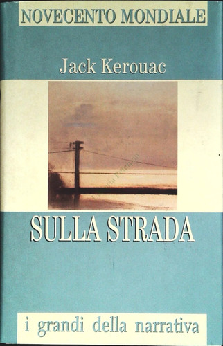 Sulla strada jack kerouac - jack,