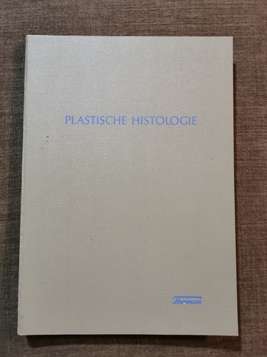Plastische histologie - plastische,
