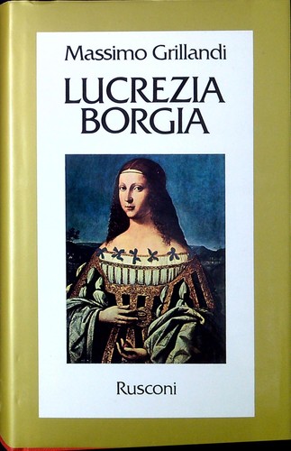 Lucrezia borgia - lucrezia,