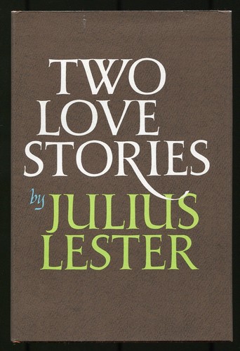 Julius lester two love - lester, /