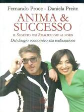 ANIMA & SUCCESSO. IL SEGRETO