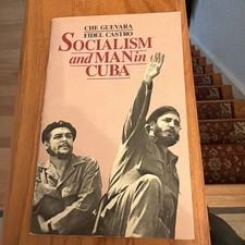 Socialism and Man in Cuba By