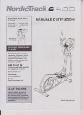 NORDICTRACK E 400 MANUALE D'ISTRUZIONI NTIVEL49416.0 2015