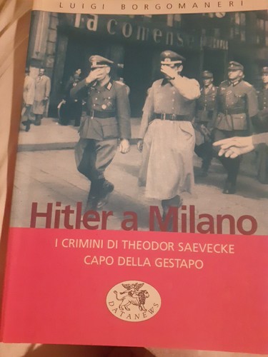 Hitler milano crimini - hitler, i