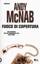Libri Andy McNab - Fuoco Di