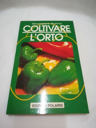 Coltivare orto - coltivare, l'orto