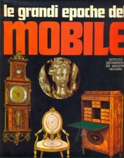 LE GRANDI EPOCHE DEL MOBILE COLLEZIONISMO / ANTIQUARIATO AA.VV. DEAGOSTINI 1975