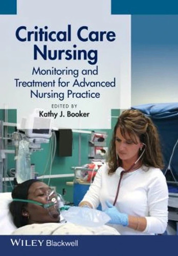 Critical care nursing - critical,