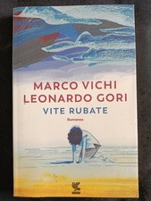 Vite rubate - Vichi Marco