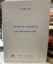 (Ingegneria) Autori Vari - ELETTRICISTA IMPIANTISTA PER ABITAZIONI CIVILI