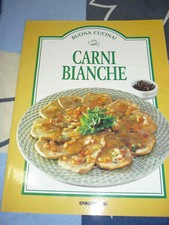 Carni bianche Buona Cucina!