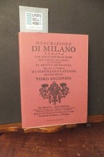 DESCRIZIONE DI MILANO TOMO SECONDO DA SERVILIANO LATUADA LA VITA FELICE 1996