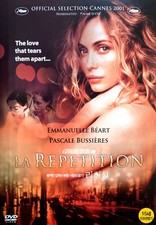 La Repetition / Replay (2001)