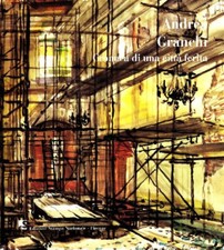 Andrea Granchi. Cronaca di una