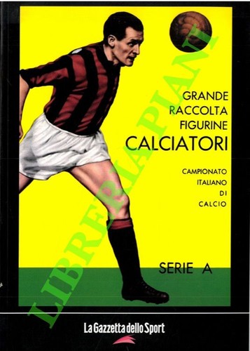 Calciatori raccolta - calciatori.,
