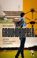 Groundhopper: Tales from