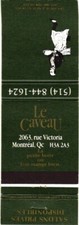 Le Caveau, Montreal, Quebec, Private Rooms Available Vintage Matchbook Cover