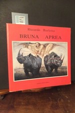 BRUNA APREA ANGELI E DIAVOLI IN CERCA D'AUTORE RICCARDO BARLETTA DI FIORE ED.