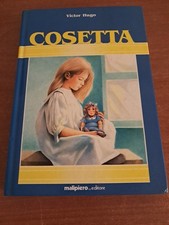 VICTOR HUGO ** COSETTA **  - illustra Serenella Del Vita + segnalibro *RARO*