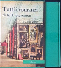 TUTTI I ROMANZI 1883-1889 STEVENSON ROBERT L. MURSIA 1968