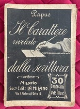 IL CARATTERE RIVELATO DALLA SCRITTURA - fine 1800 primi 1900