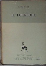 Paolo toschi IL FOLKLORE