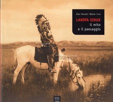 PEZZATI A. - Lakota Sioux, il