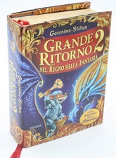 Grande Ritorno nel Regno della Fantasia 2 Hardcover Book di Geronimo Stilton
