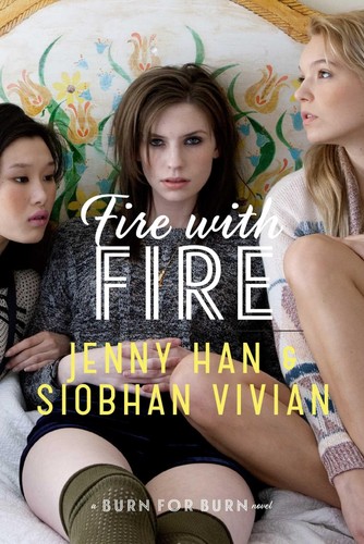 Fire with - (the, burn