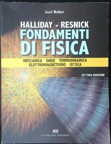 Fondamenti fisica walker - fondamenti,