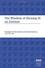 THE WISDOM OF ZHUANG ZI ON