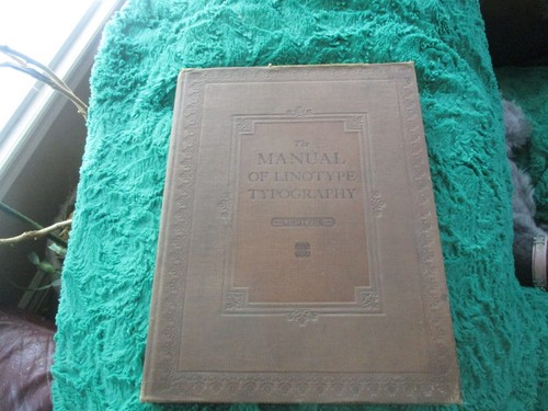 The manual linotype - the,