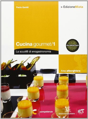 Cucina gourmet materie - gourmet/1,