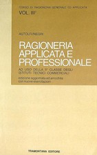 RAGIONERIA APPLICATA E PROFESSIONALE ASTOLFI - NEGRI EDIZIONI TRAMONTANA 1980