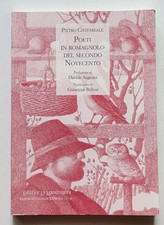 POETI IN ROMAGNOLO DEL SECONDO NOVECENTO, Pietro Civitareale, Mandragora 2005.
