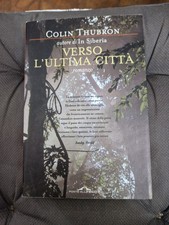 Verso L'Ultima Città Thubron