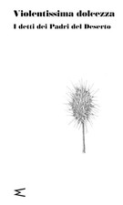 Libri Violentissima Dolcezza