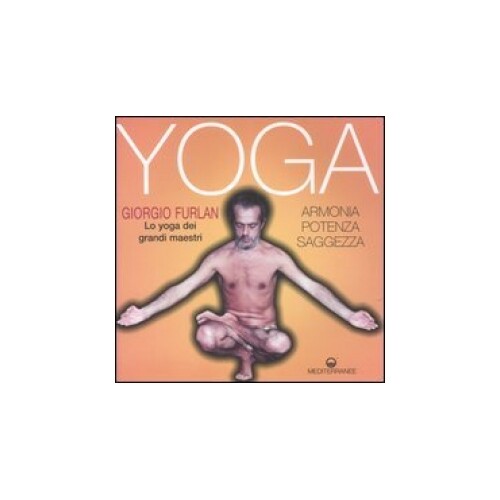 Libro yoga armonia potenza - yoga,