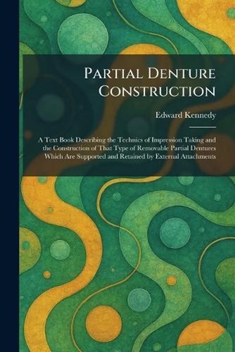 Partial denture construction - partial,