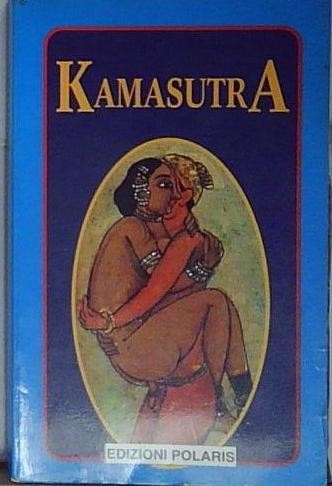Vatsyayana kama sutra - vatsyayana, il
